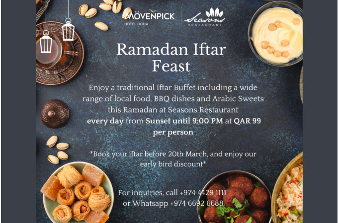 Experience the essence of Ramadan traditions with family and loved ones at Seasons Restaurant Mövenpick Hotel Doha 