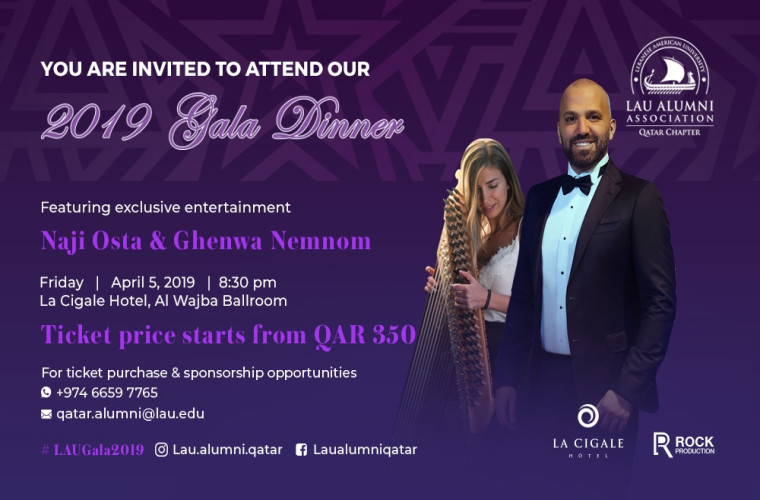 LAU Alumni Qatar Chapter 2019 Gala Dinner ft. Naji Osta and Anoun player, Ghenwa Nemnom