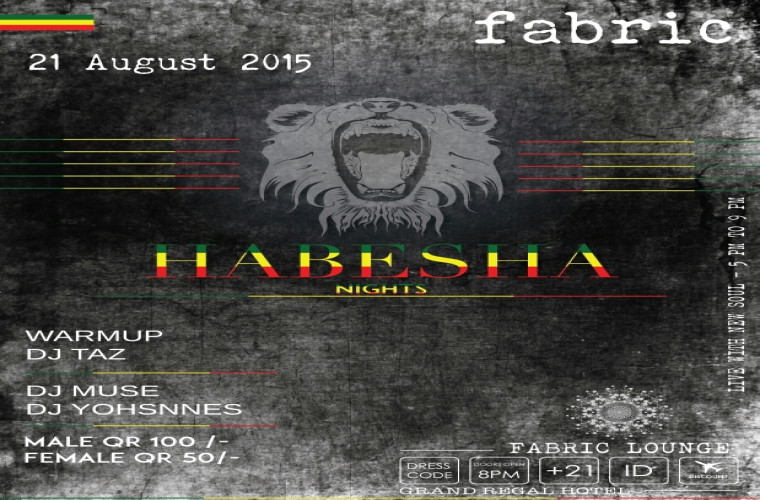 21st August HABESHA NIGHTS at Fabric Lounge!