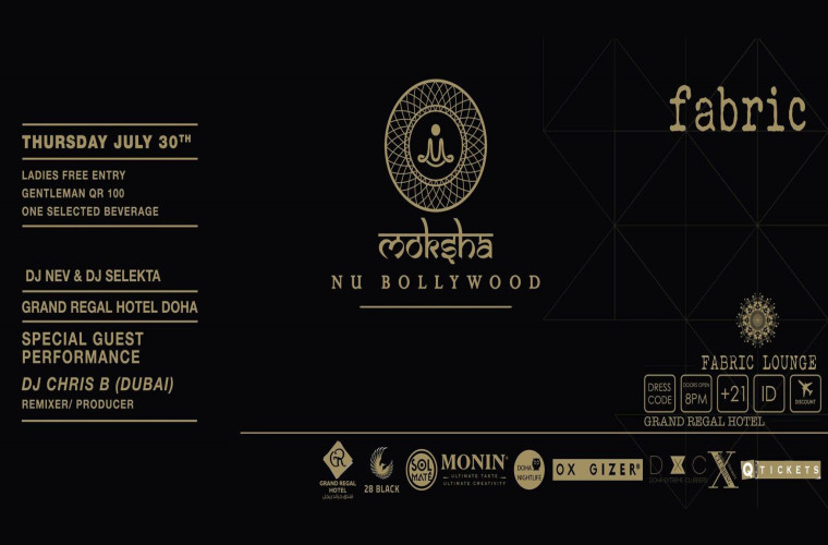 30th July MOKSHA Nu Bollywood with special guest at Fabric Lounge!