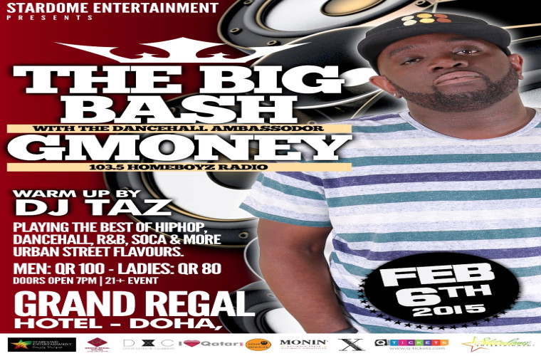 6th February The Big Bash with the Dancehall Ambassador GMONEY at Chill Out!