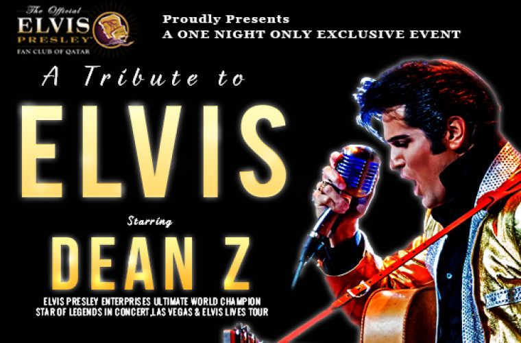 A Tribute To Elvis Starring Dean Z - Live In Doha