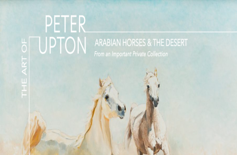 The Art Of Peter Upton: Arabian Horses & The Desert