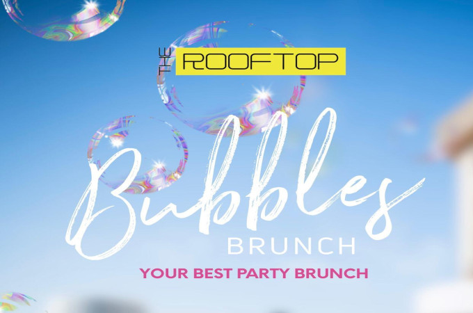 BUBBLES BRUNCH AT THE ROOFTOP - Every Saturdays