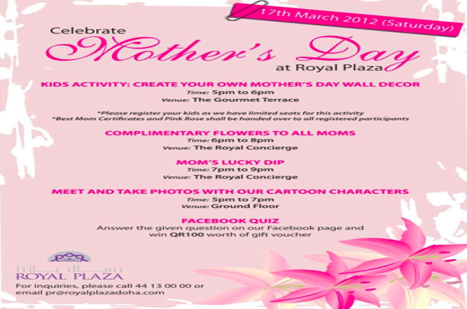 Celebrate Mother's Day with Royal Plaza on 17th March 2012 