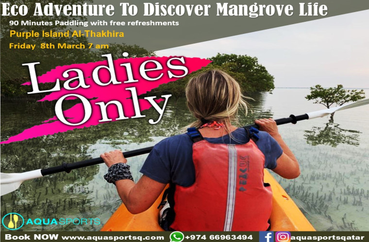 Eco Adventure To Discover Mangrove Life " LADIES ONLY"