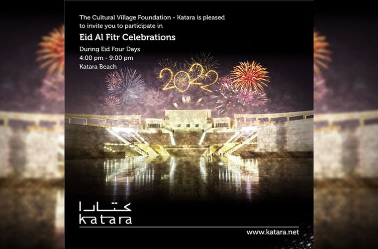 Eid Al Fitr Celebrations at Katara Cultural Village
