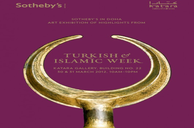 (Exhibition) Sotheby's in Doha - Turkish & Islamic Week 