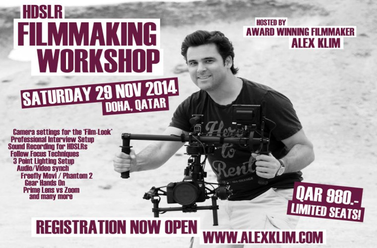 Filmmaking Workshop Doha 2014 - hosted by award winning filmmaker Alex Klim