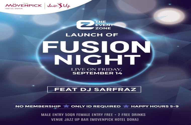 Fusion Night Launch - Movenpick Hotel Doha 