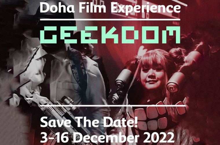 Doha Film Experience: Geekdom 2022