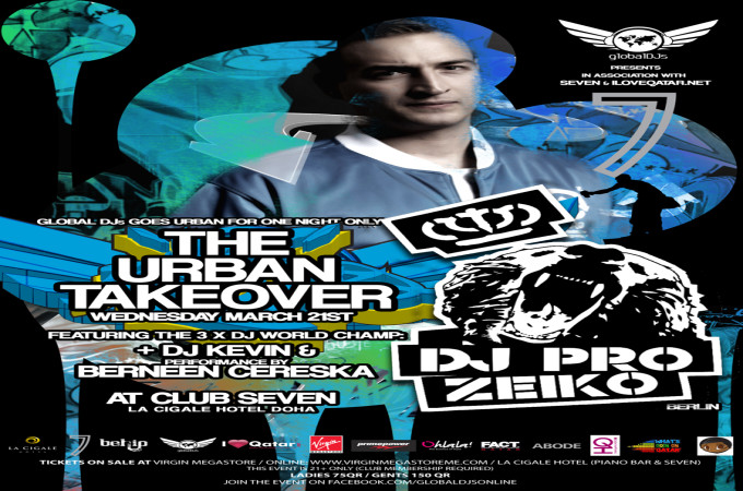 Global DJs Present The Urban Takeover X3 DJ World Champ DJ Pro Zieko ++