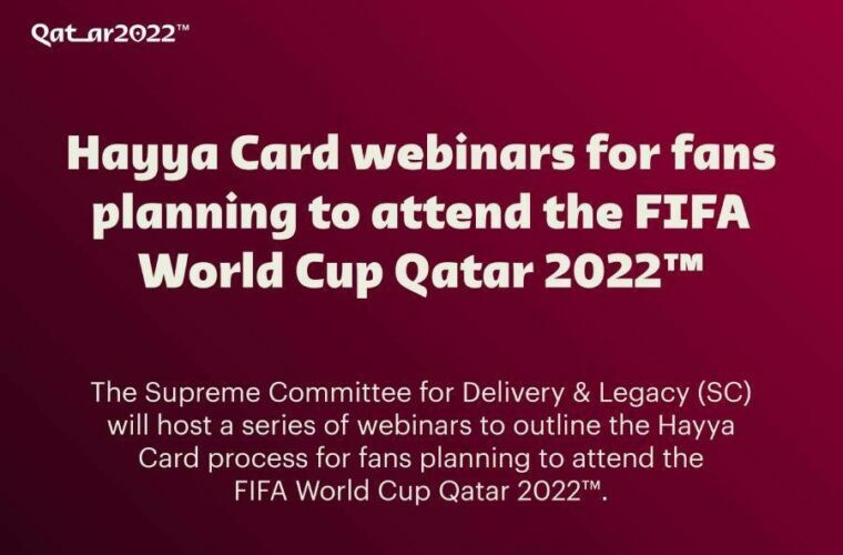 Hayya Card Webinars for FIFA World Cup Qatar 2022(tm) fans