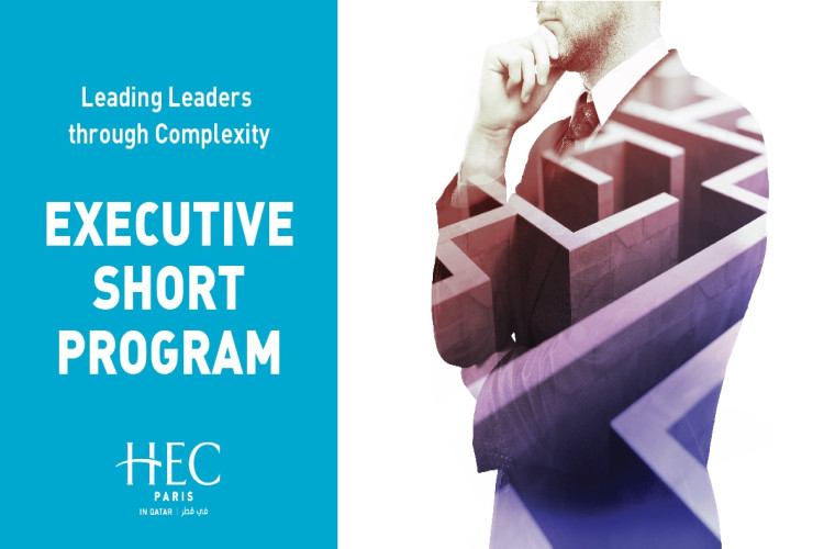 HEC Paris In Qatar Executive Short Program in "Leading Leaders through Complexity"