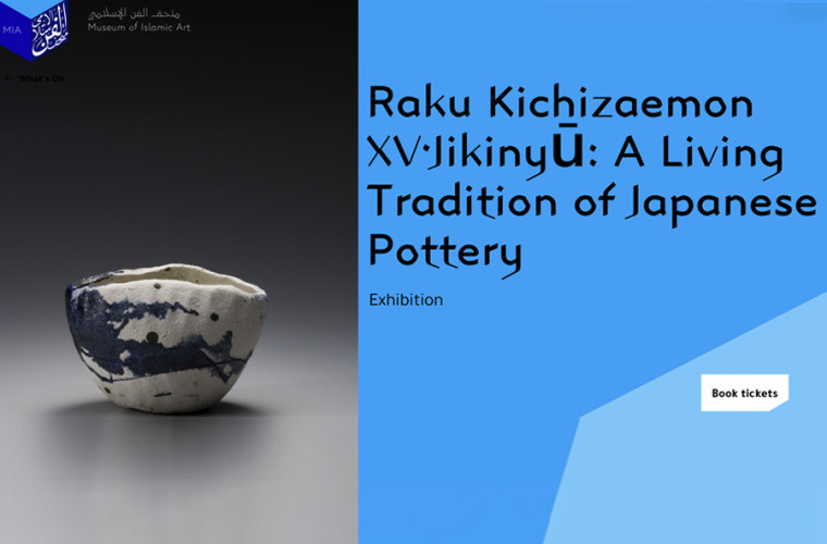 "Raku Kichizaemon XV*Jikinyu: A Living Tradition of Japanese Pottery" Exhibtiion