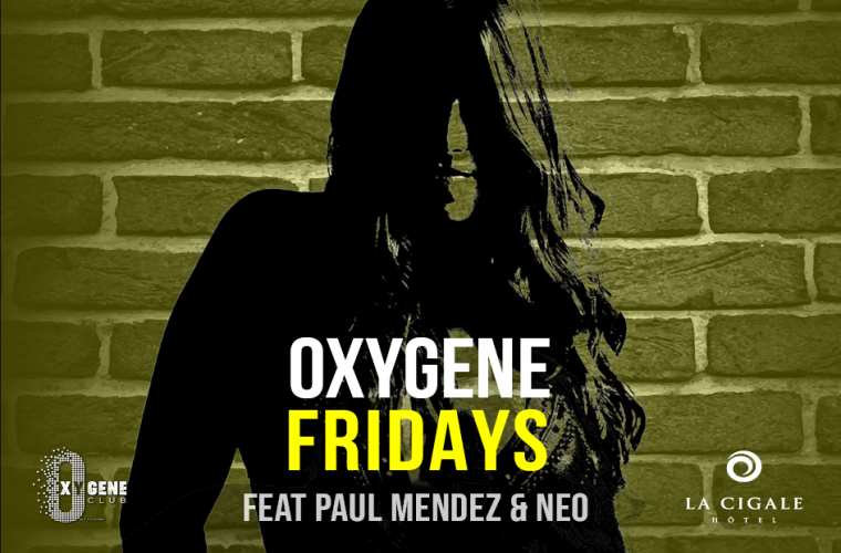 Oxygene Fridays