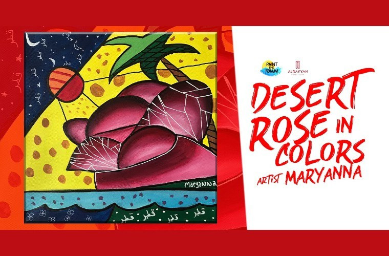 Paint The Town- Desert Rose in Colors at AlRayyan Hotel