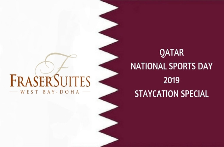 Qatar National Sports Day Staycation Special @ Fraser Suites West Bay
