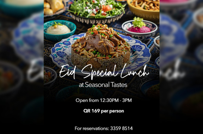Seasonal Tastes Eid Special Lunch at Westin Doha Hotel and Spa