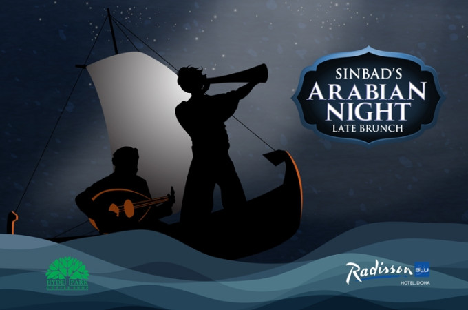 Sinbad's Arabian Night- The Late Brunch, Every Thursday, 07th, 14th, 21st & 28th at Radisson Blu Hotel, Doha