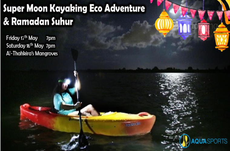 Super Moon Kayaking Eco Adventure & Ramadan Suhour in Qatar