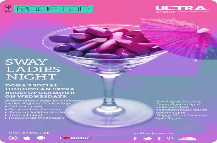 #SWAYLADIESNIGHT ON WEDNESDAYS AT THE ROOFTOP DOHA / 28 OCT