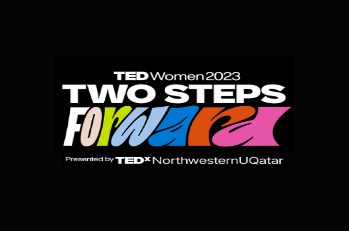 TED Women 2023; Two Steps Forward by TEDxNorthwesternUQatar