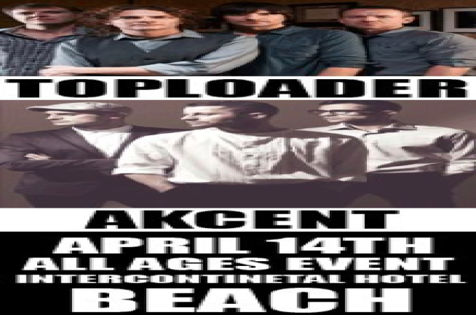 TOPLOADER & AKCENT in CONCERT - THURSDAY APRIL 14TH (ALL AGES EVENT)