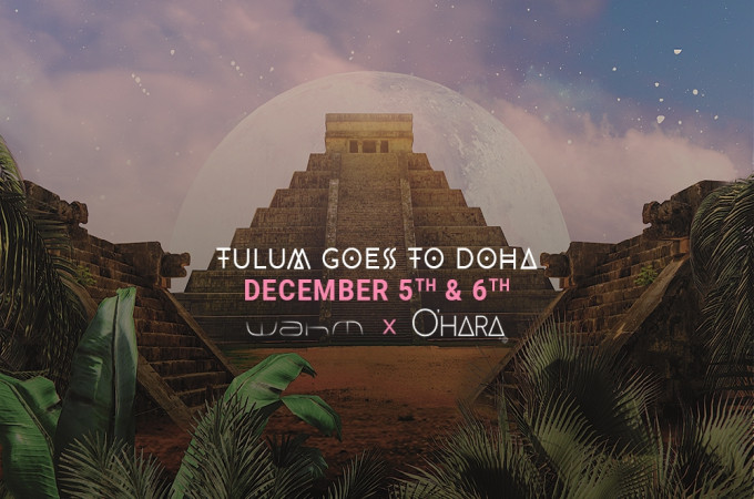 'Tulum goes to Doha' at W Doha
